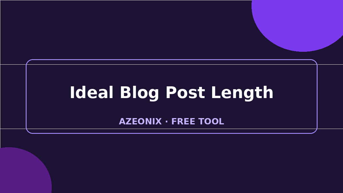 How Long Should a Blog Post Be? Ideal Word Counts That Rank