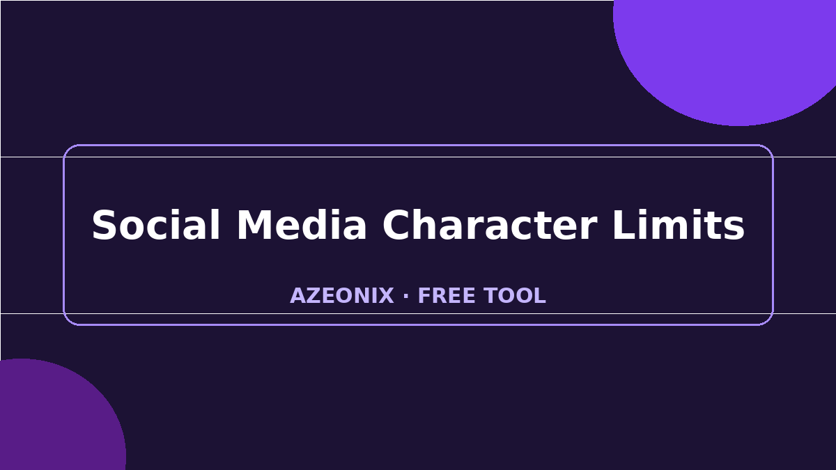 Social Media Character Limits for Every Platform (2026 Reference)